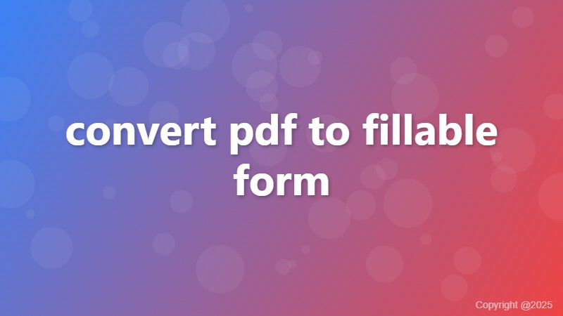 convert pdf to fillable form